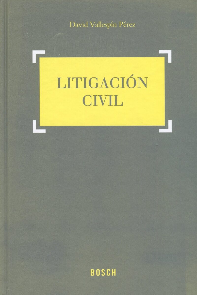 Litigación Civil. Aspectos Procesales y Sustantivos-0