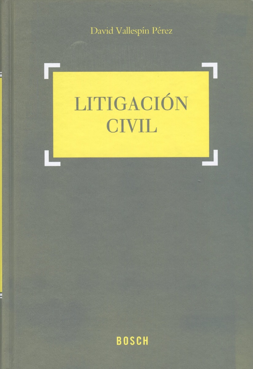 Litigación Civil. Aspectos Procesales y Sustantivos-0