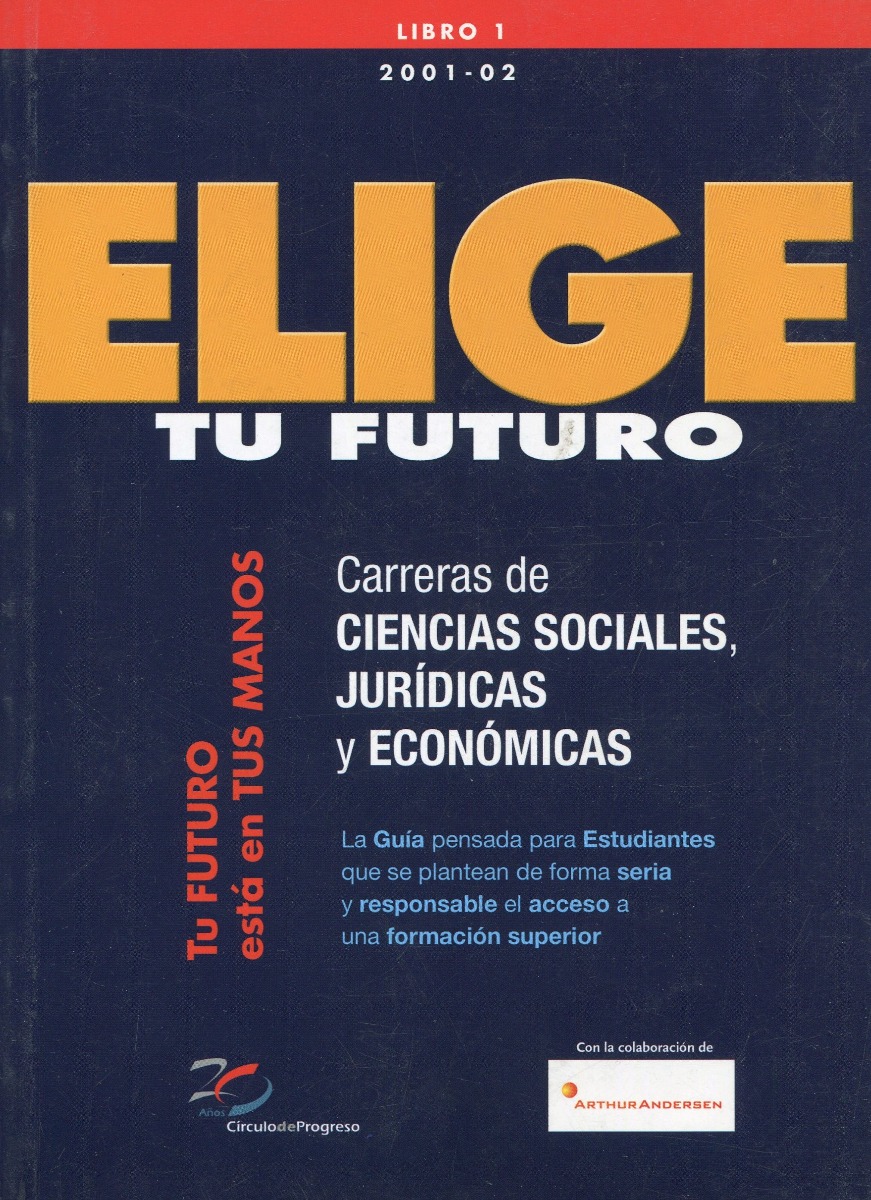 Elige tu futuro. Carreras de ciencias sociales, jurídicas y económicas Económicas-0