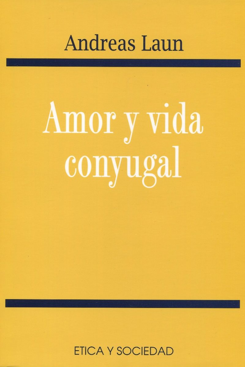 Amor y vida conyugal / 9788484690993 / A. LAUN