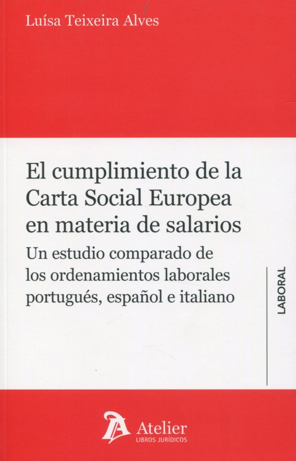 CUMPLIMIENTO DE LA CARTA SOCIAL EUROPEA EN MATERIA DE SALARIOS-9788415690511