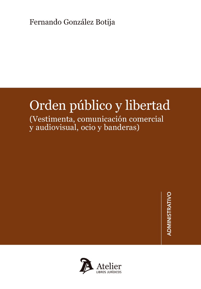 Orden Público y Libertad. (Vestimenta, Comunicación Comercial y Audiovisual, Ocio y Banderas)-0