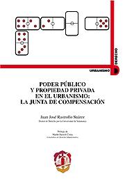Poder Público y Propiedad Privada en el Urbanismo: La Junta de Compensación-0