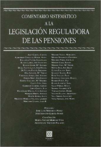 Comentario Sistemático a la Legislación Reguladora de las Pensiones.-0