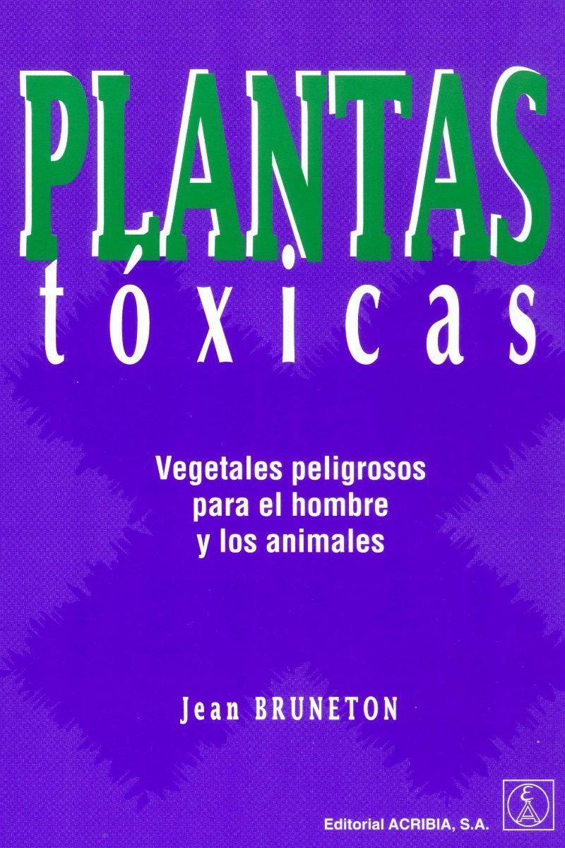Plantas Tóxicas Vegetales peligrosos para el hombre y los animales-0
