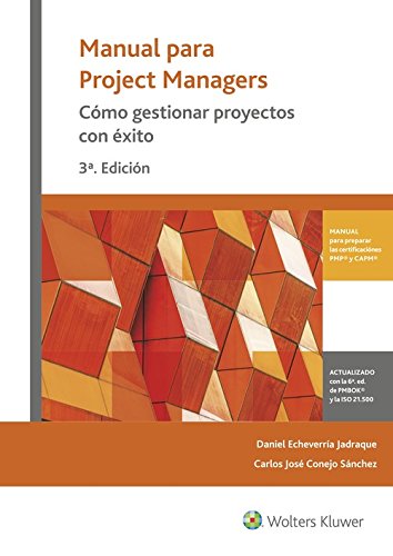 Manual para Project Managers 2018 Cómo Gestionar Proyectos con Éxito-0