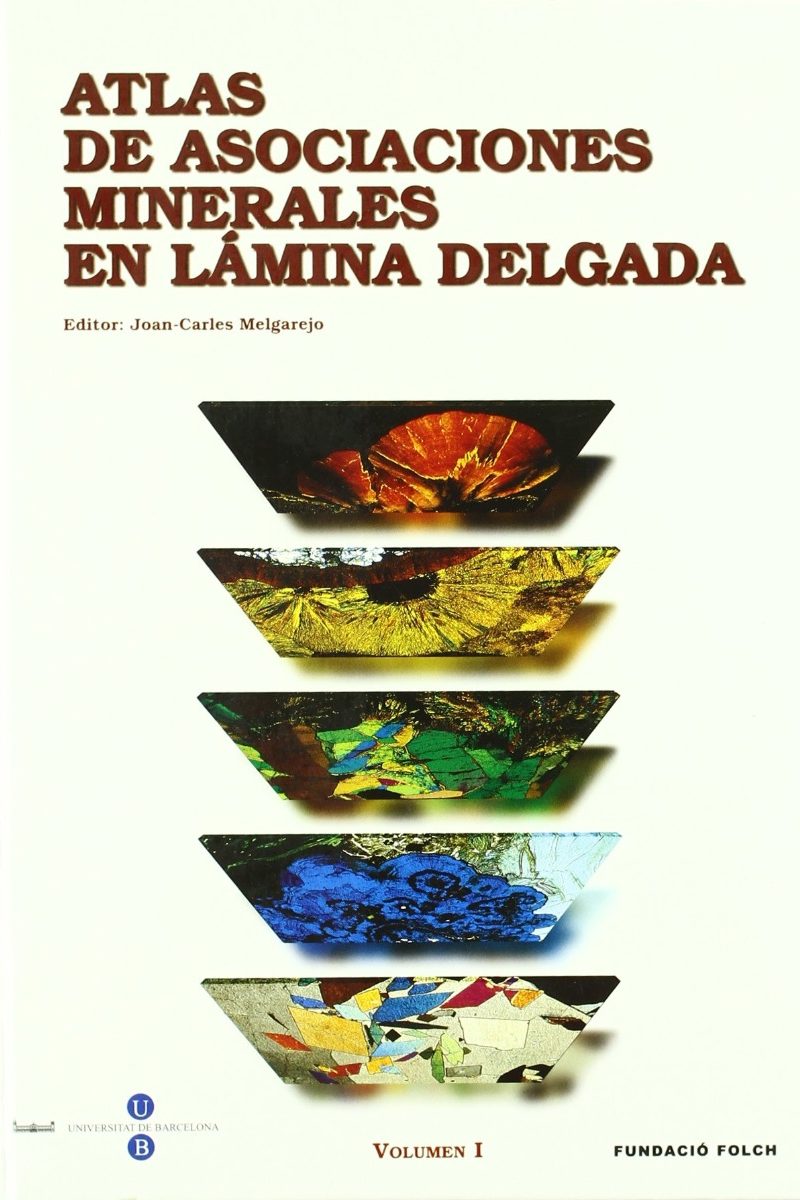 Atlas de Asociaciones Minerales en Lámina Delgada. 2 VOL. -0