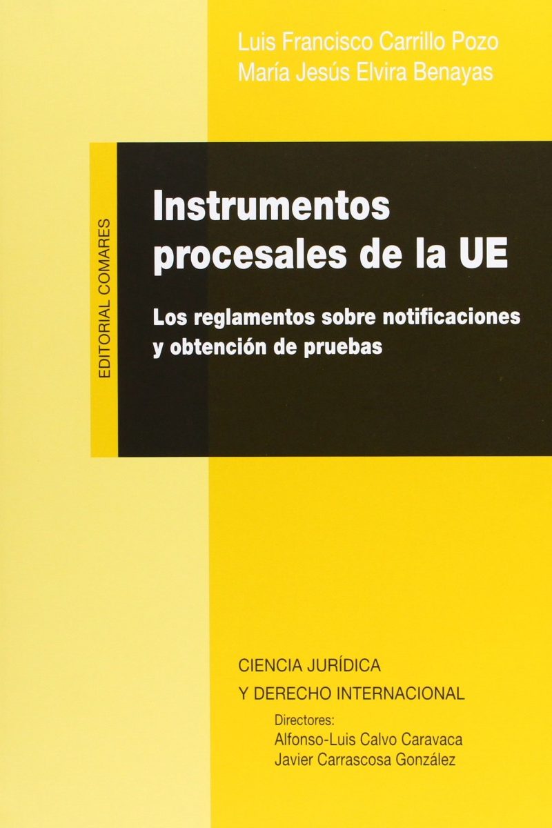 Instrumentos Procesales de la UE Los Reglamentos Sobre Notificaciones y Obtención de Pruebas-0