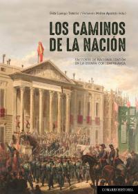 Caminos de la Nación Factores de Nacionalización en la España Contemporánea-0