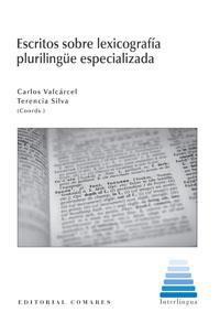 Escritos sobre Lexicografía Plurilingüe Especializada -0