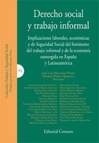 Derecho Social y Trabajo Informal Implicaciones Laborales, Económicas y de Seguridad Social del Fenómeno del Trabajo Informa-0