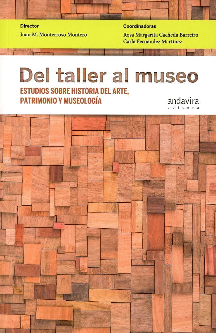 Del Taller al Museo Estudios sobre Historia del Arte, Patrimonio y Museología-0