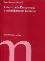 Calidad de la Democracia y Administración Electoral -0