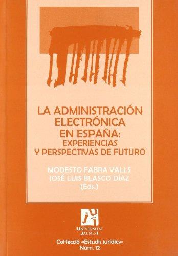Administración Electrónica en España: Experiencias y Perspectivas de Futuro-0