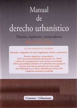 Manual de Derecho Urbanístico 2016 Doctrina, Legislación y Jurisprudencia-0