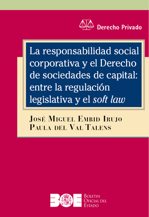 Responsabilidad Social Corporativa y el Derecho de Sociedades de Capital: Entre la Regulación Legislativa y el Soft Law-0