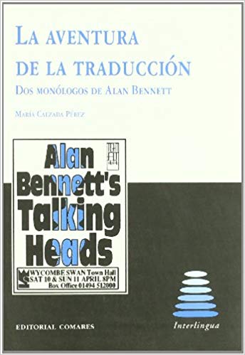 Aventura de la Traducción. Dos Monólogos de Alan Bennett.-0