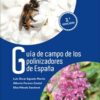 Guía de campo de los polinizadores de España -0