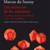 Los Misterios de los Números. La Odisea de las Matemáticas en la Vida Cotidiana.-0