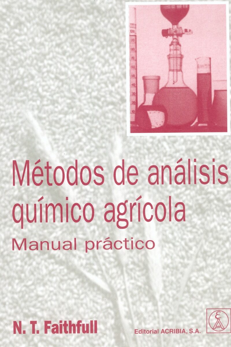 Métodos de Análisis Químico Agrícola. Manual Práctico. -0