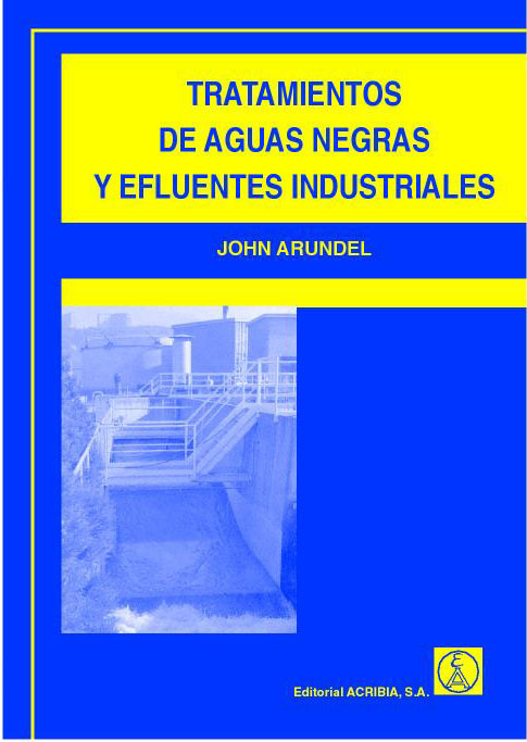 Tratamientos de Aguas Negras y Efluentes Industriales -0