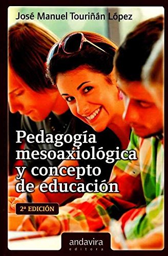 Pedagogía Mesoaxiológica y Concepto de Educación 2016 -0
