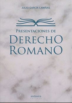 Presentaciones de Derecho Romano+Cuestiones de Derecho Romano- PACK-0