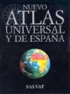 Nuevo Atlas Universal y de España. -0