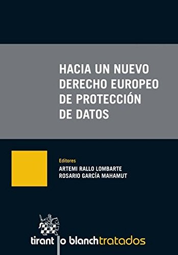 Hacia un nuevo Derecho Europeo de protección de datos -0