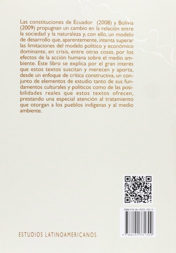 Pueblos Indígenas, Diversidad Cultural y Justicia Ambiental. Un Estudio de las Nuevas Constituciones de Ecuador y Bolivia-29554