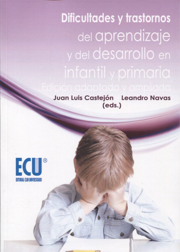 Dificultades y Trastornos del Aprendizaje y del Desarrollo en Infantil y Primaria. Edición Adaptada y Ampliada-0