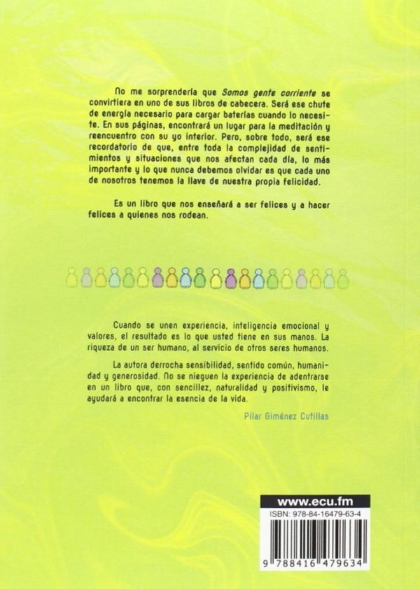 Somos Gente Corriente La Felicidad que Ignoramos. Descubriendo un Camino Interior hacia la Felicidad y la Realiz-30021