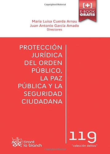 Protección jurídica del orden público, la paz pública y la seguridad ciudadana -0