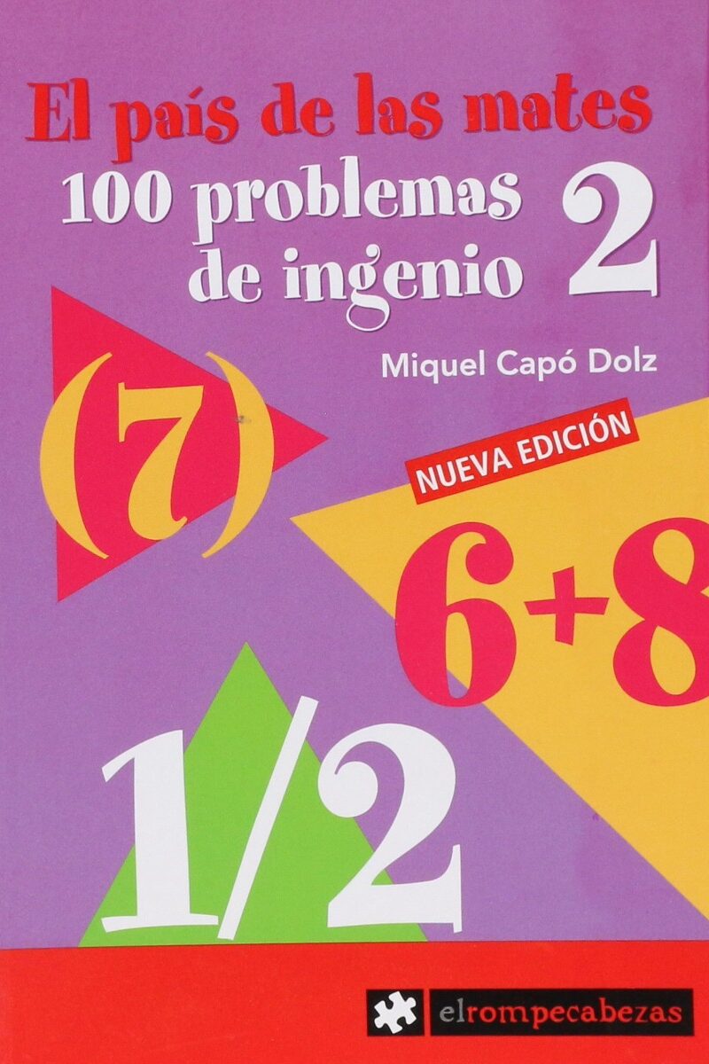 El País de las Mates. 100 Problemas de Ingenio 2-0