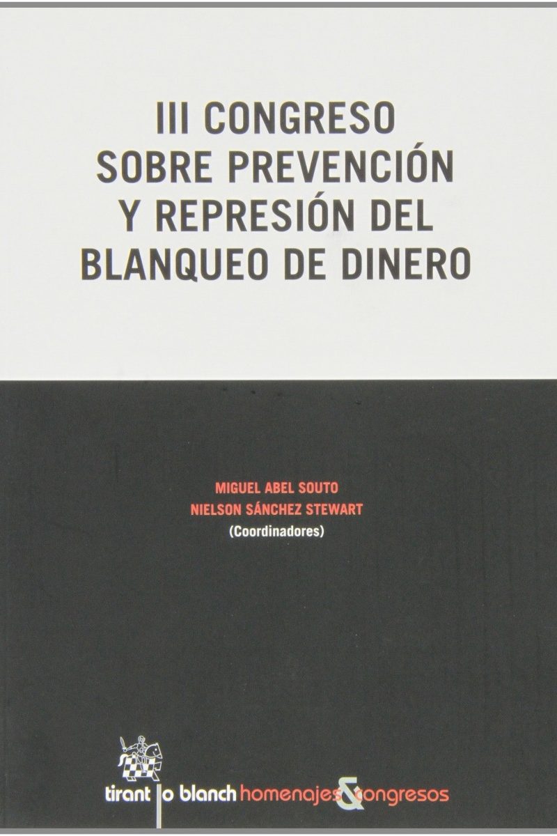 III Congreso Sobre Prevención y Represión del Blanqueo de Dinero.-0