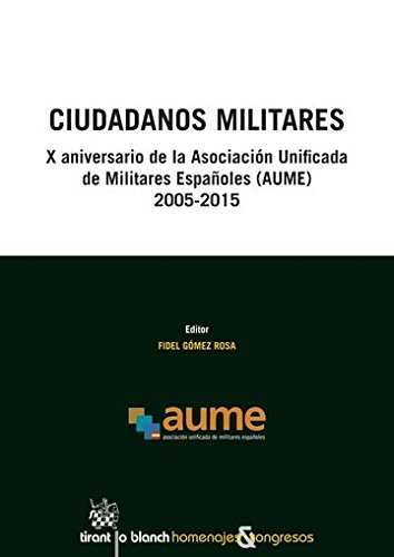 Ciudadanos militares X aniversario de la Asociación Unificada de Militares Españoles (AUME) 2005-2015-0