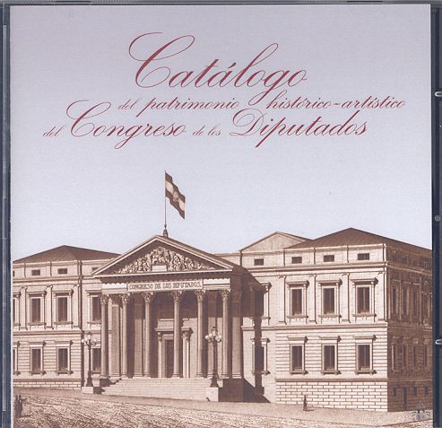 Catálogo del Patrimonio Histórico- Artístico del Congreso de los Diputados, DVD -0