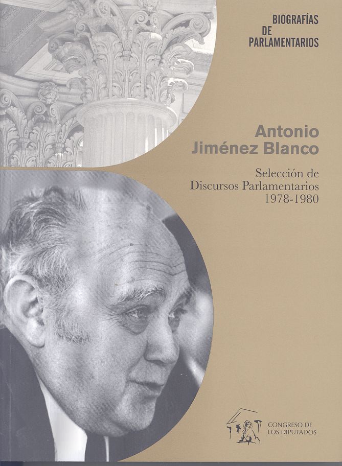 Antonio Jimenez Blanco. Selección de Discursos Parlamentario 1978-1980-0
