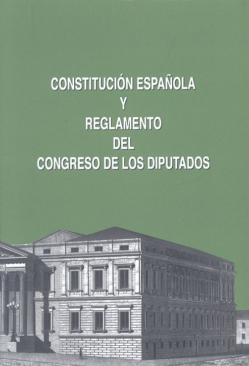 Constitución Española y Reglamento del Congreso de los Diputados (XII Legislatura) 2016-0