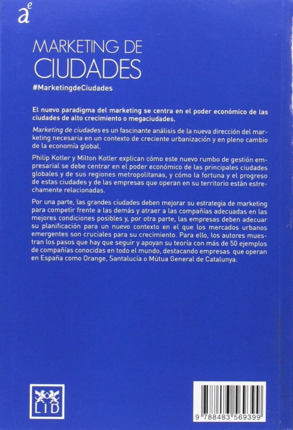 Marketing de Ciudades. Crear y Prosperar en Mercados de Alto Crecimiento-33014