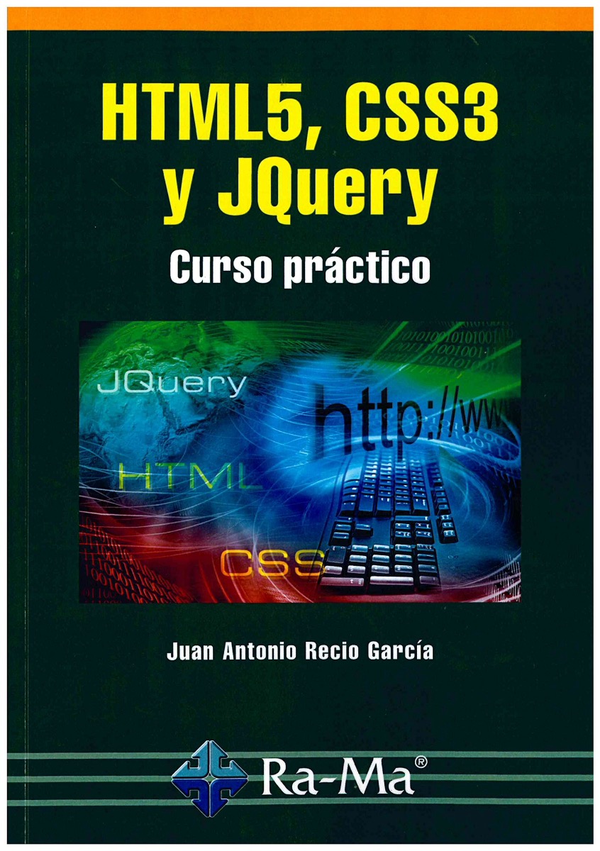 HTML5, CSS3 Y JQUERY. Curso Práctico -0