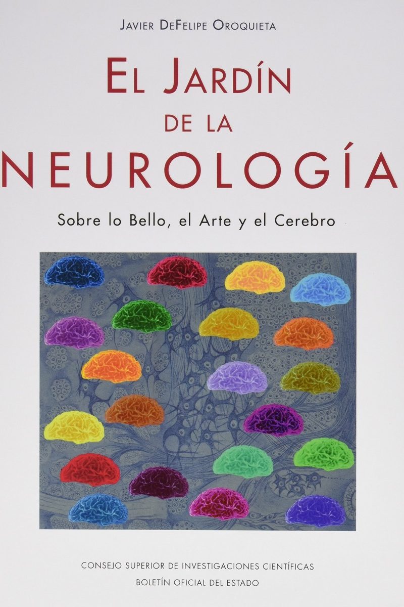 Jardín de la Neurología. Sobre lo Bello, el Arte y el Cerebro-0
