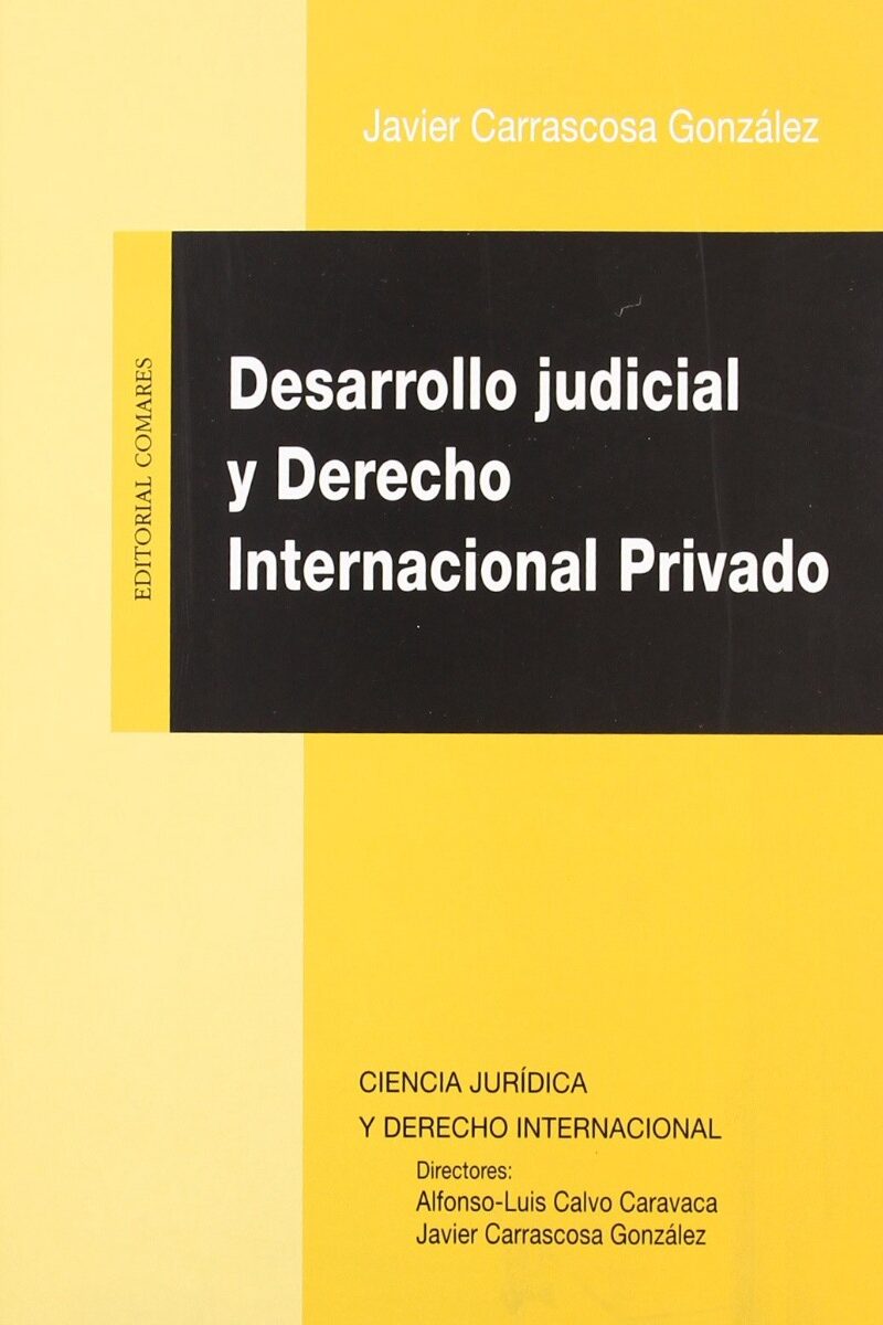 Desarrollo Judicial y Derecho Internacional Privado. -0