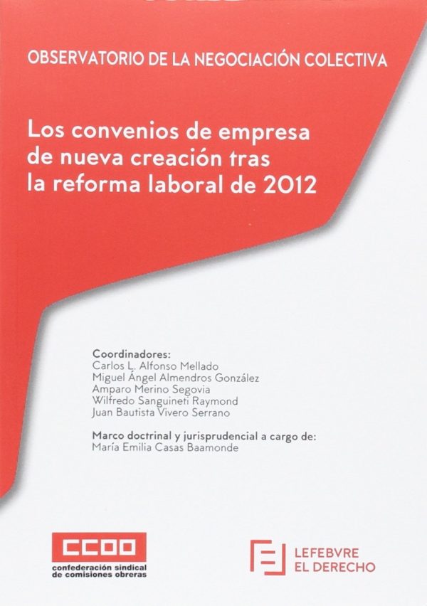Convenios de Empresa de Nueva Creación tras la Reforma Laboral de 2012-0