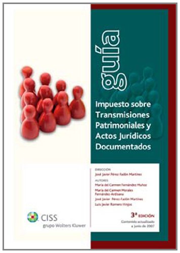 Guía del Impuesto sobre Transmisiones Patrimoniales y Actos Jurídicos Documentados -0