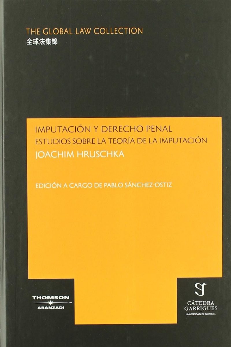Imputación y Derecho Penal. Estudios sobre laTeoría de la Imputación.-0