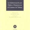 Indemnización por Daños y Perjuicios en el Contrato de Trabajo -0