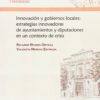 Innovación y Gobiernos Locales: Estratégias Innovadoras de Ayuntamientos y Diputaciones en un Contexto de Crisis-0