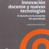 Innovación Docente y Nuevas Tecnologías. El Derecho en la Economía del Aprendizaje-0