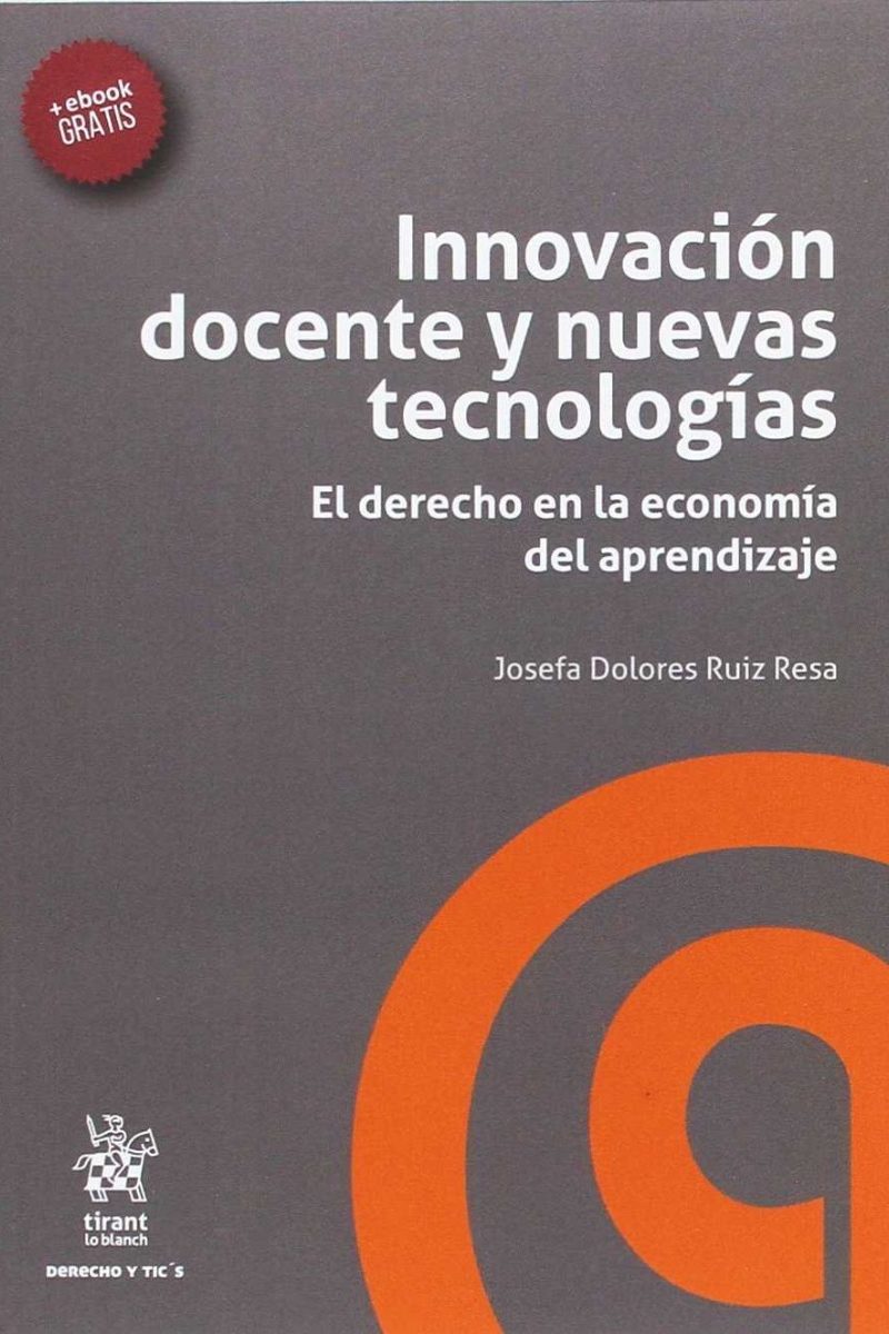 Innovación Docente y Nuevas Tecnologías. El Derecho en la Economía del Aprendizaje-0